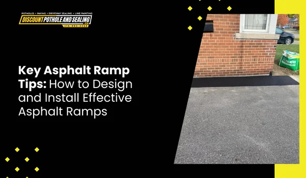 Asphalt Ramp Tips